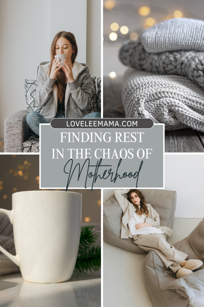finding rest in the chaos of motherhood - cozy & warm - loveleemama.com finding rest in the chaos of motherhood - cozy & warm - loveleemama.com