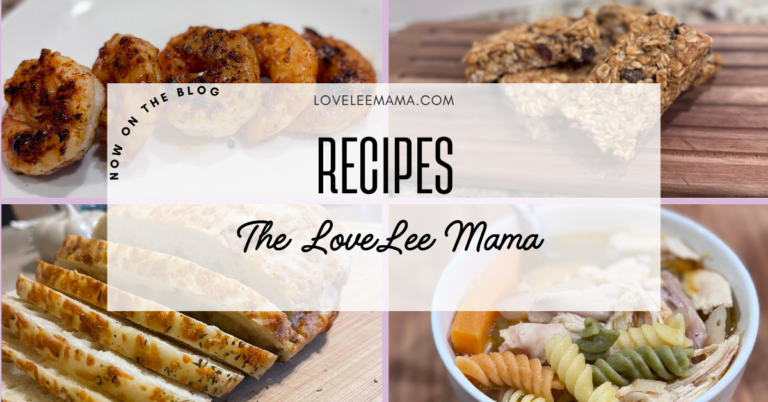 Recipes - The Love Lee Mama