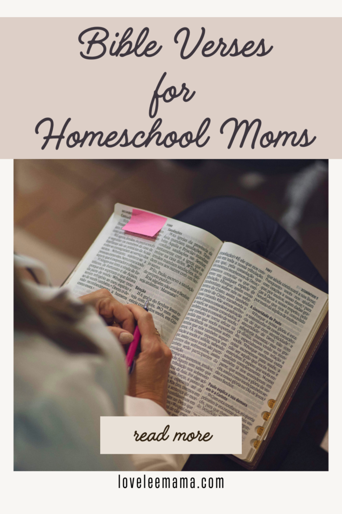 bible verses for homeschool moms | loveleemama.com | read more